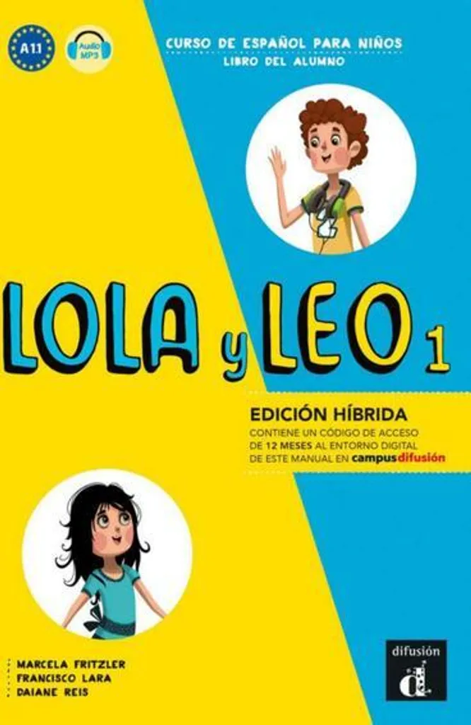 LOLA y LEO 1 Livre d'Espagnol Interactif - Édition Hybride Niveau Débutant