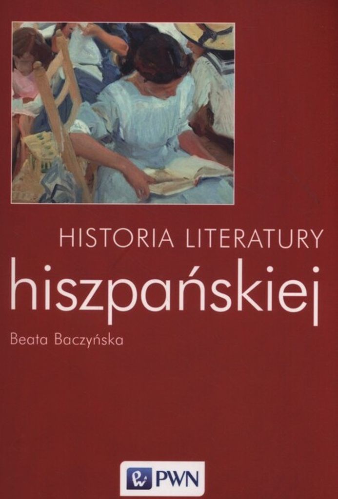 Historia literatury hiszpańskiej Beata Baczyńska