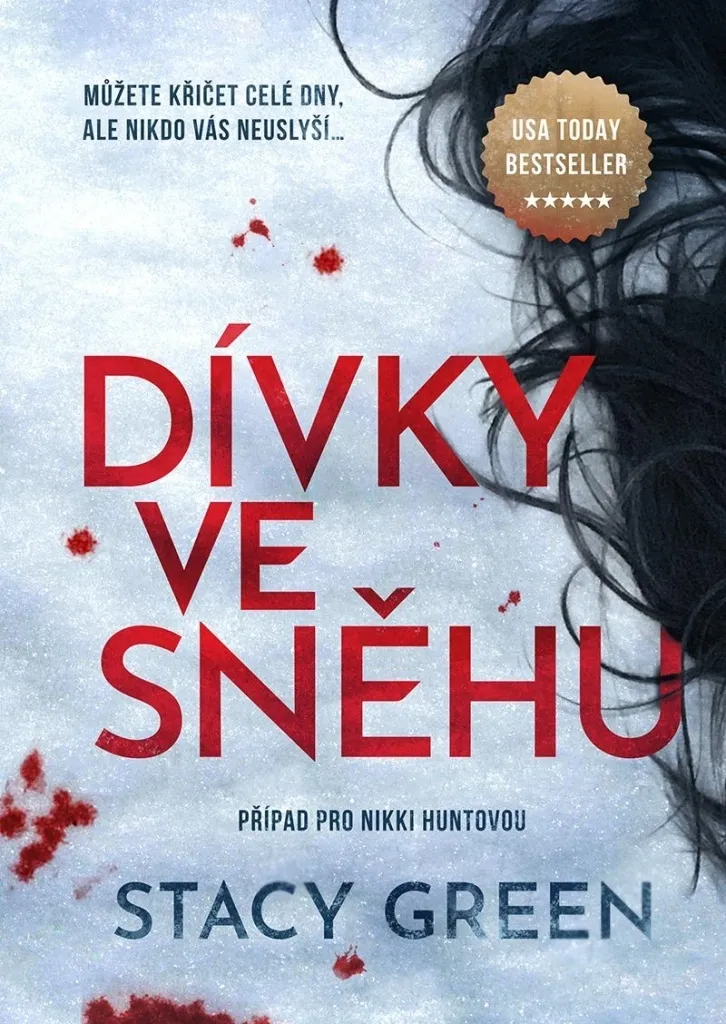 Livre policier Dívky ve sněhu Stacy Green polar kriminální