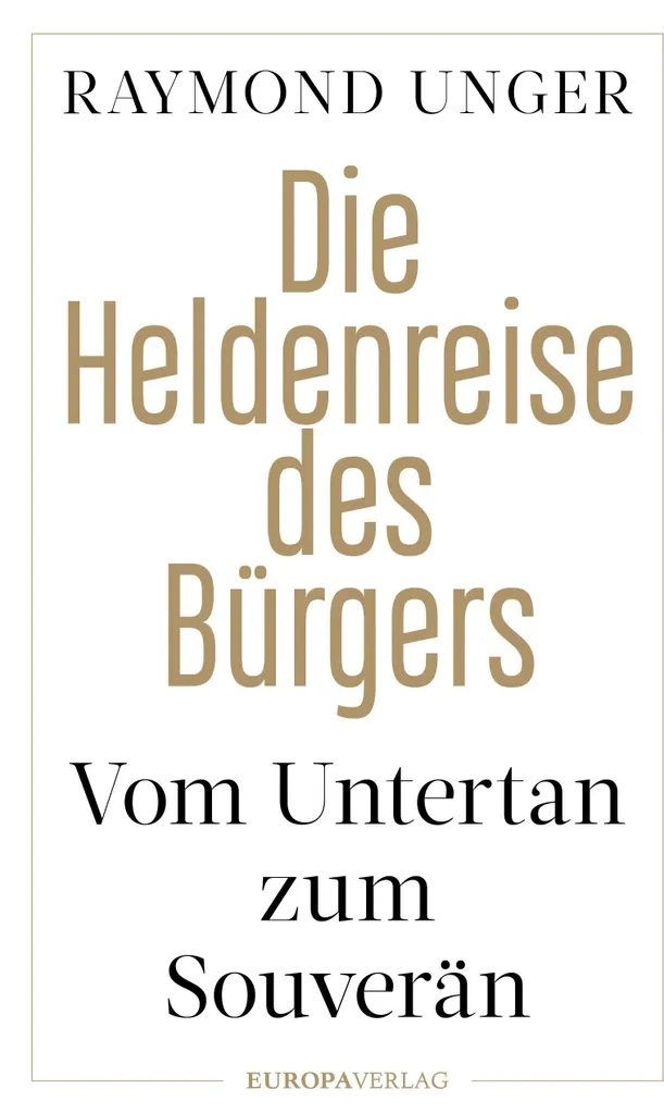 Comprendre le rôle du citoyen avec Die Heldenreise des Bürgers, essai clé