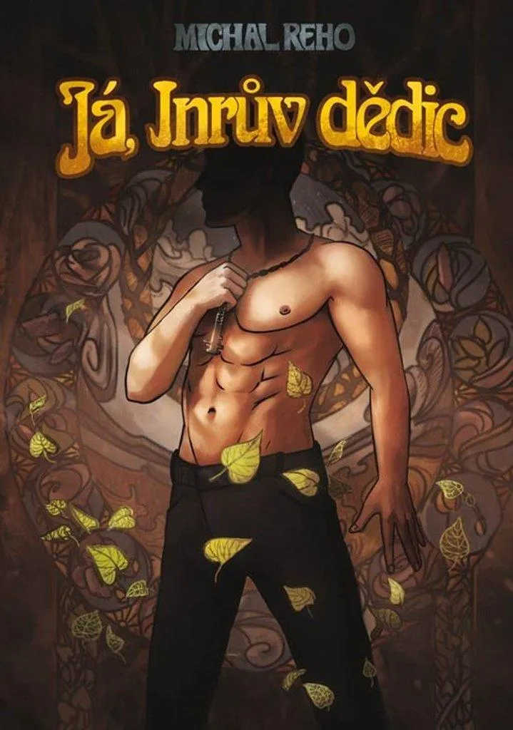 Livre Já Inrův dědic Michal Reho roman biographique de collection
