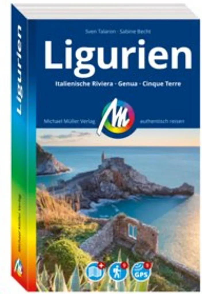 Guide Ligurie Michael Müller : Votre compagnon de voyage en Italie Nord