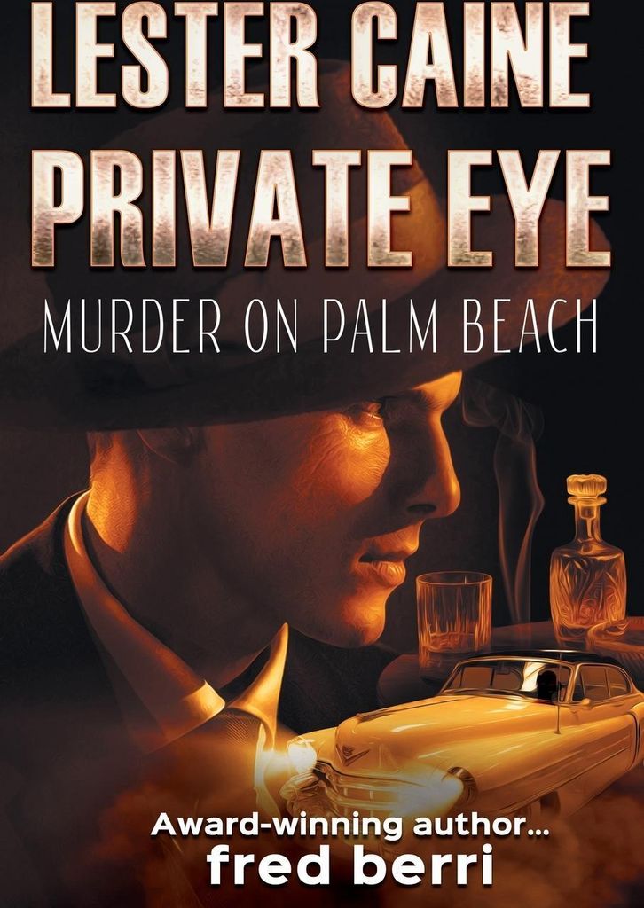 Lester Caine Private Eye Murder on Palm Beach
