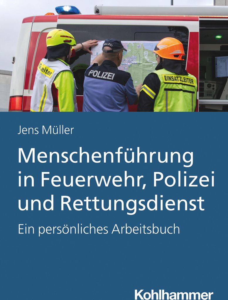 Menschenführung in Feuerwehr, Polizei und Rettungsdienst