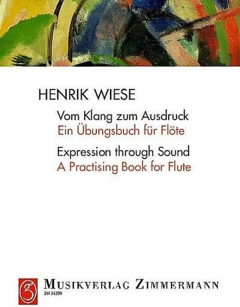 Vom Klang zum Ausdruck : guide d'expression musicale et sonorité pure