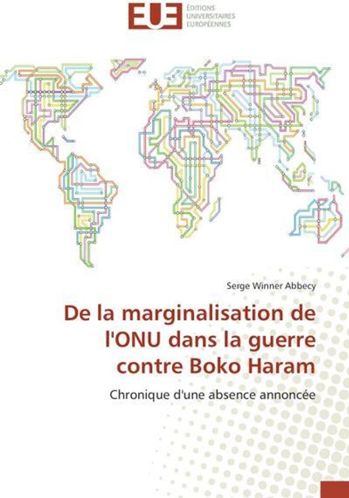 De la marginalisation de l'ONU dans la guerre contre Boko Haram