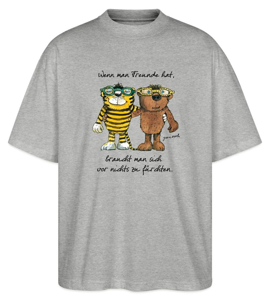 Spreadshirt Janosch Tiger Und Bär Wenn Man Freunde Hat Zitat Oversize Uni T-Shirt, XXL, Grau meliert