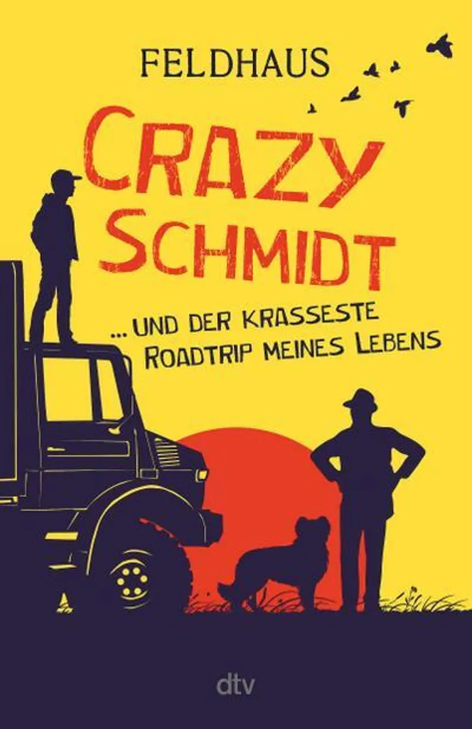 Livre Crazy Schmidt : le roadtrip le plus fou de ma vie en format broché