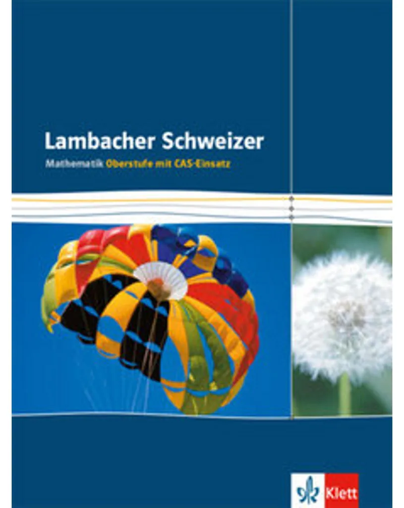 Manuel de mathématiques Lambacher Schweizer Oberstufe Gesamtband CAS