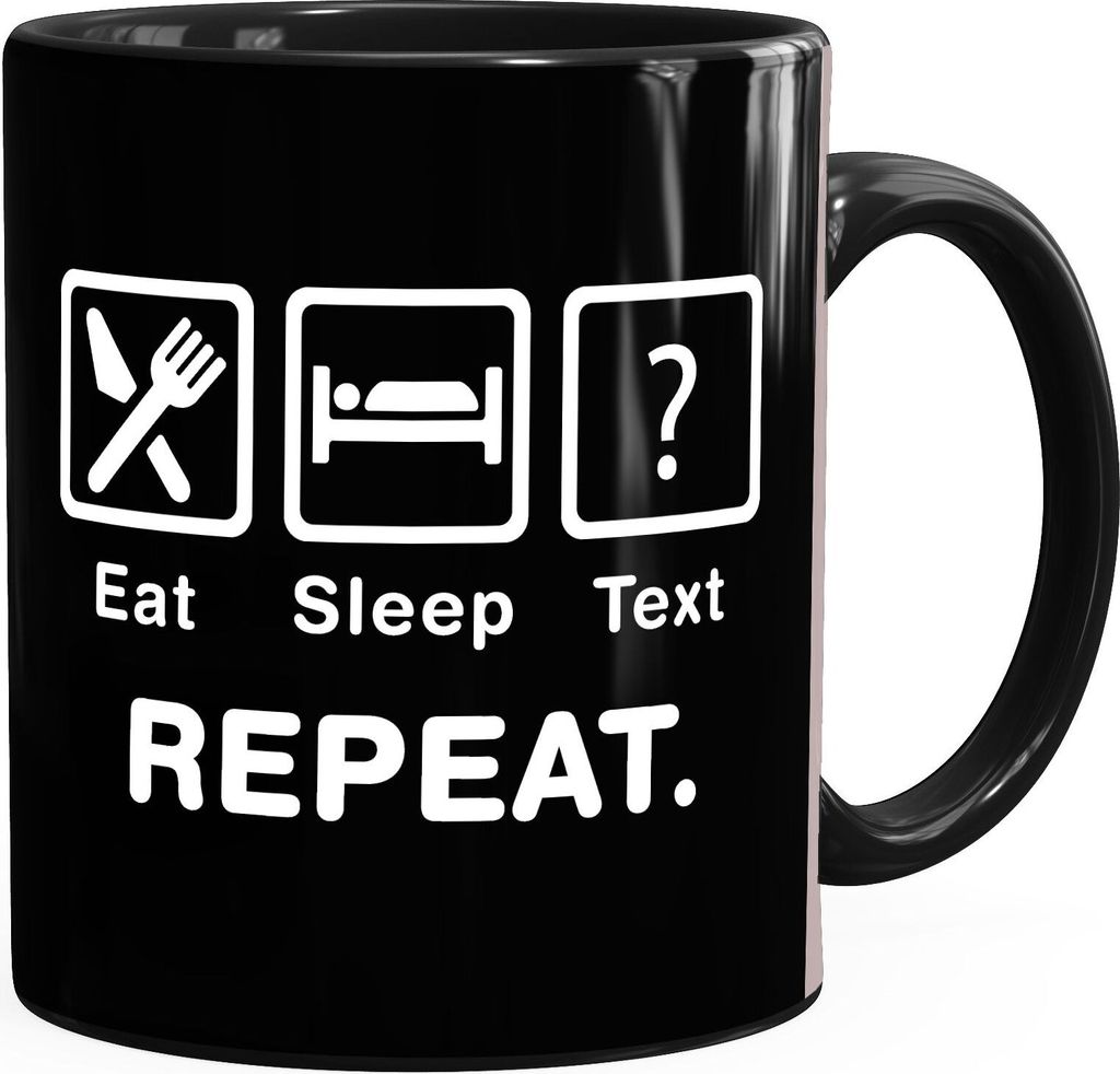 Kaffee-Tasse mit Spruch Eat Sleep Repeat Mega Mix Bürotasse lustige Geschenke Kaffeebecher MoonWorks anpassbar schwarz Keramik-Tasse
