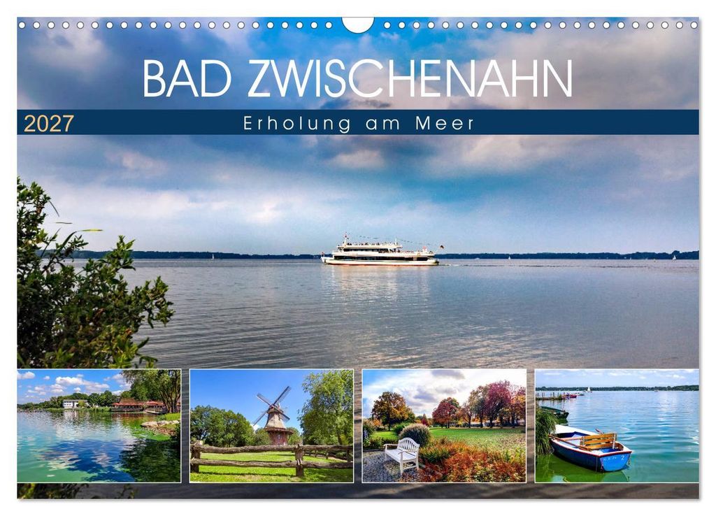 Bad Zwischenahn - Erholung am Meer (Wandkalender 2027 DIN A3 quer), CALVENDO Monatskalender