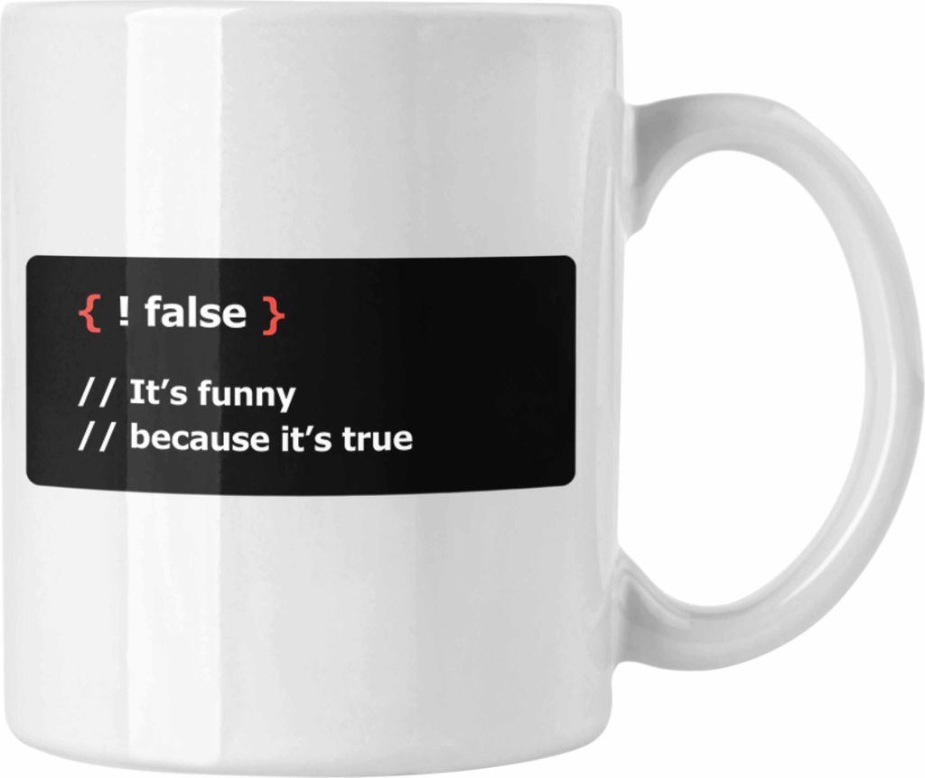 Trendation - Programmierer Tasse Geschenk False Its Funny Because Its True Coder Tasse Nerd Softwarentwickler Geschenkidee (Weiß)