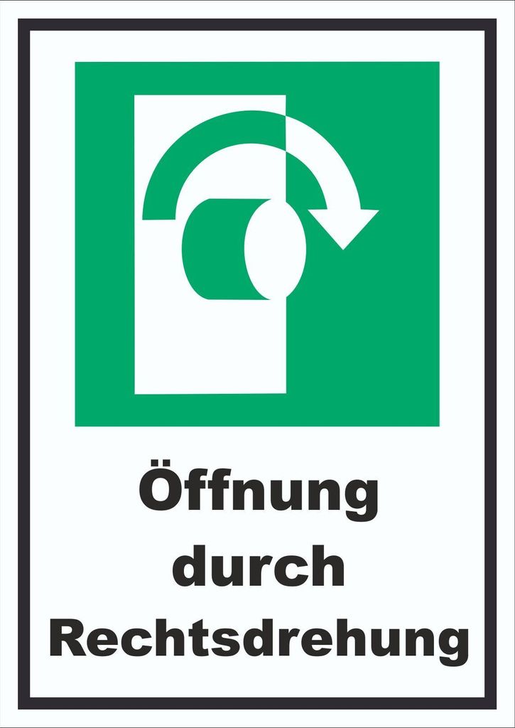 Öffnung durch Rechtsdrehung Schild A5 Rückseite selbstklebend