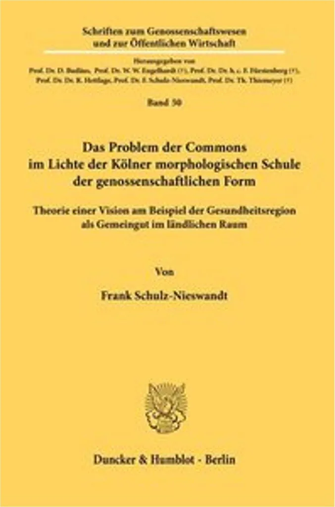 Maîtriser Das Problem der Commons grâce à l'école morphologique de Cologne