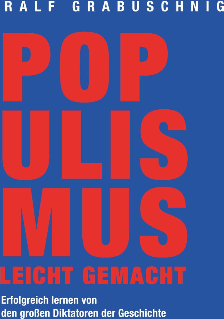Populismus leicht gemacht