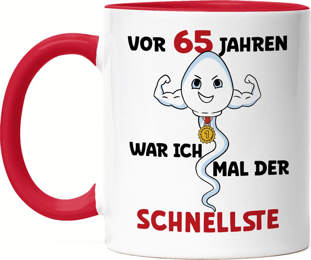 Vor 65 Jahren War Ich Mal Der Schnellste Tasse Rot Happy Birthday 65. Geburtstag Let's Dance Alles Liebe Let's Party