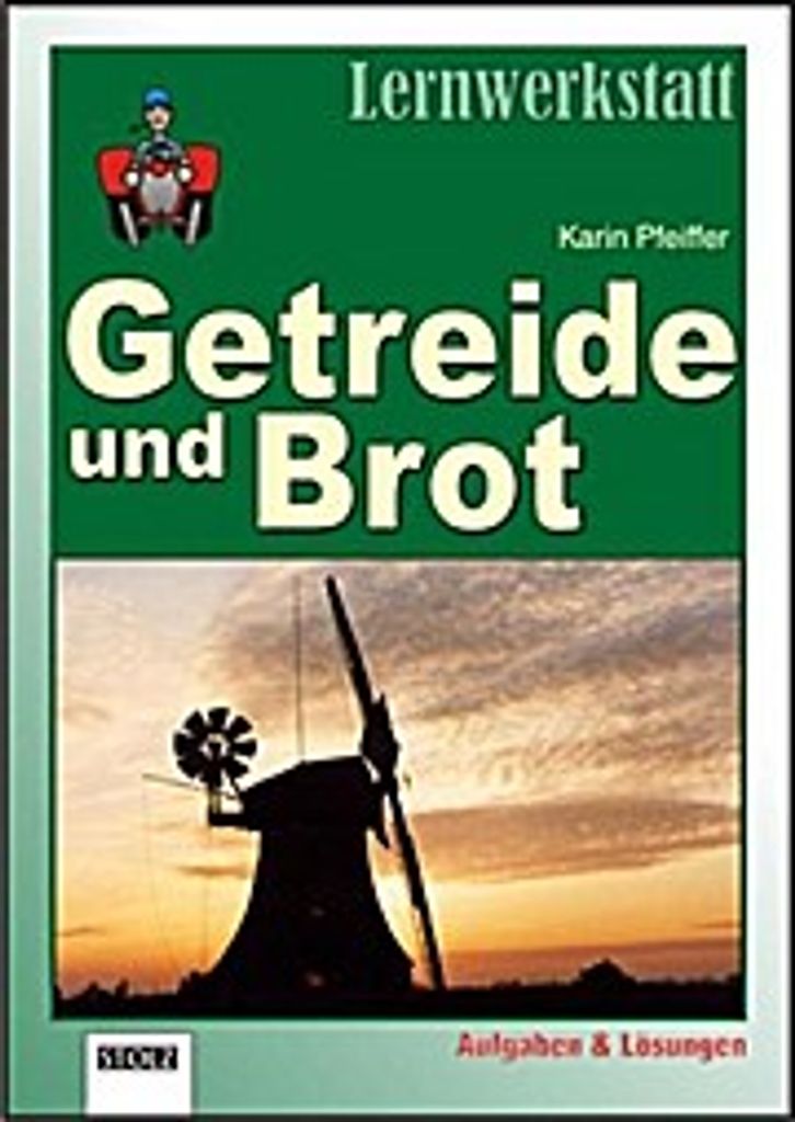 Lernwerkstatt Getreide und Brot