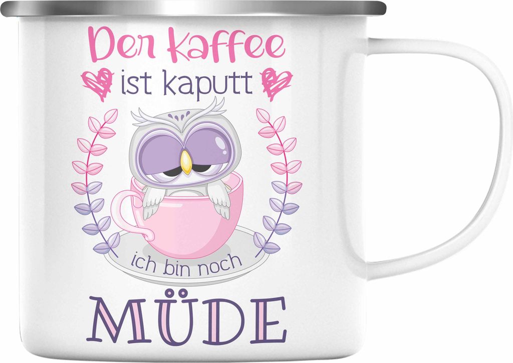 Trendation - Lustige Emaille Tasse Geschenk für Frauen Geschenkidee Kollegin Der Kaffee Ist Kaputt Lustiger Spruch Arbeit (Silber)