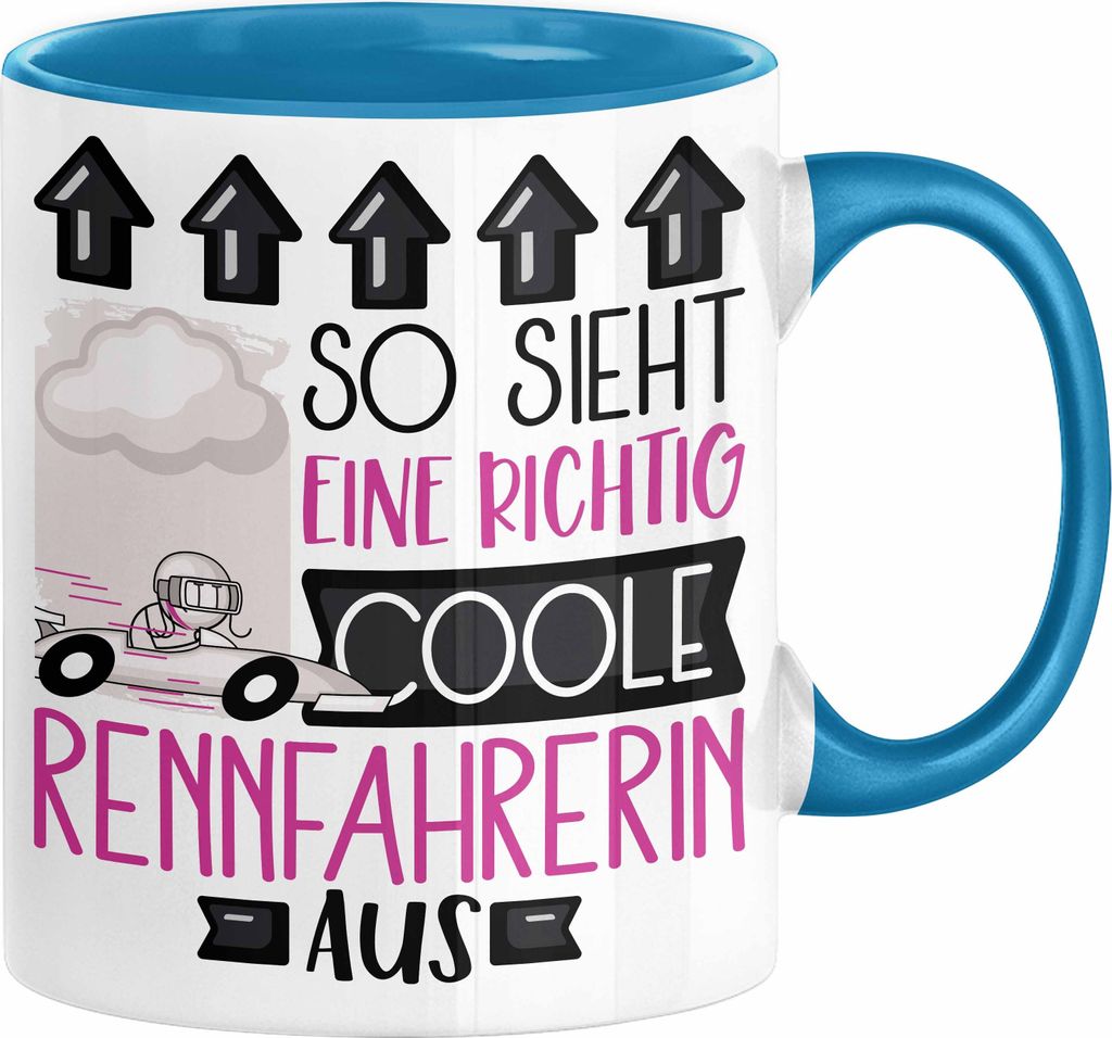 Rennfahrerin Geschenk Tasse Lustig Geschenkidee für Rennfahrerin Geburtstag So Sieht Eine Richtig Coole Rennfahrerin Aus Frauen Spruch (Blau)