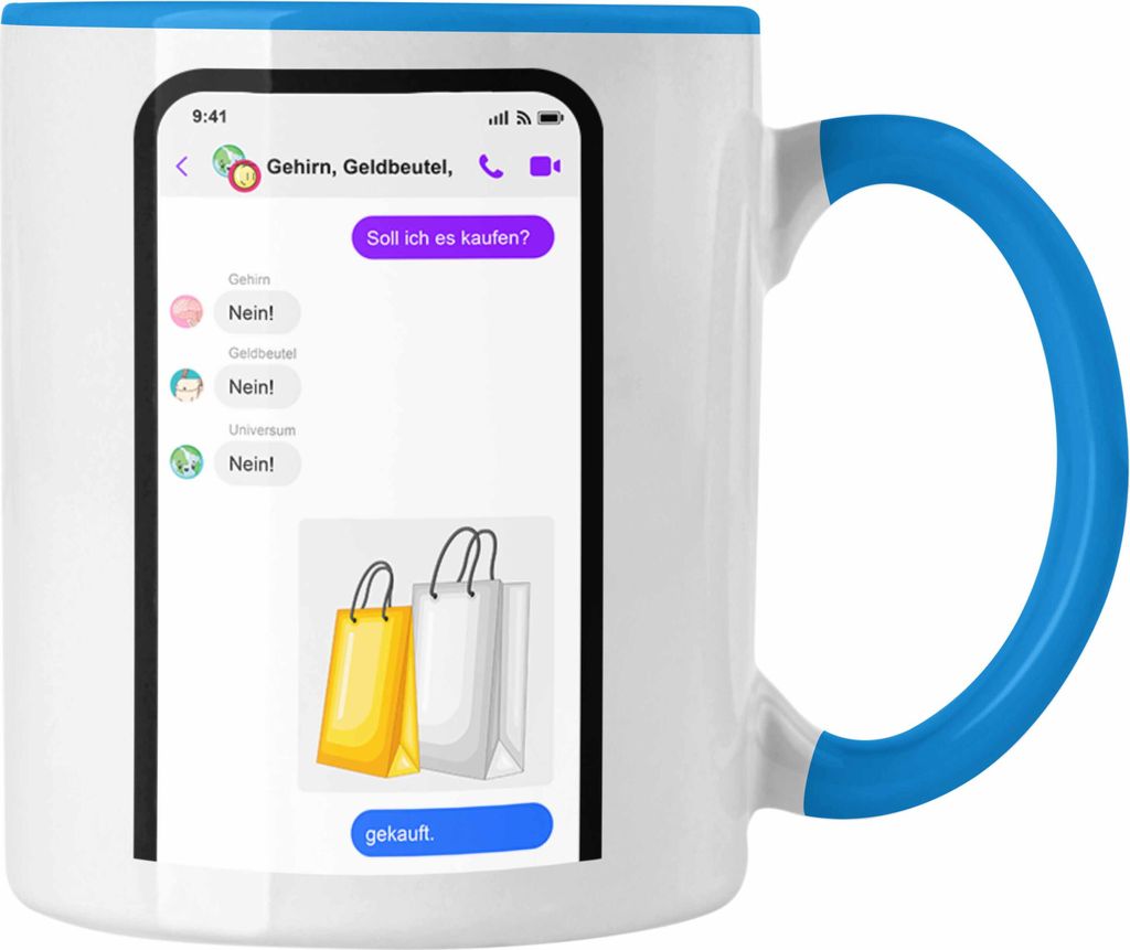 Trendation - Online Shopping Tasse Geschenk für Frauen Humor Geschenkidee Soll Ich Es Kaufen Sprüche für Kolleginnen (Blau)