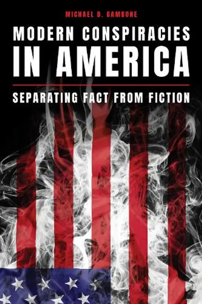Modern Conspiracies in America : enquête rigoureuse et faits réels