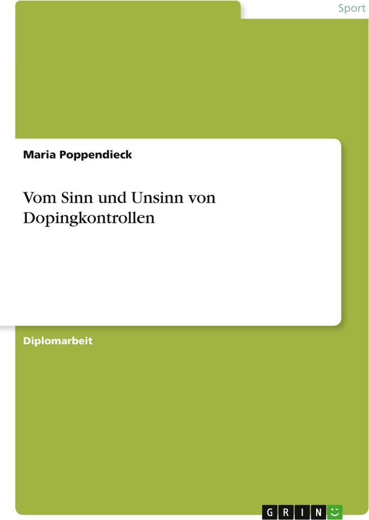 Vom Sinn und Unsinn von Dopingkontrollen