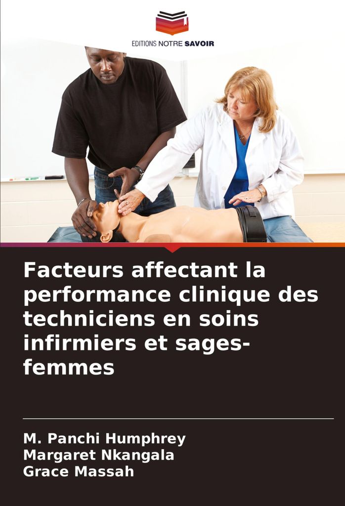 Facteurs affectant la performance clinique des techniciens en soins infirmiers et sages-femmes
