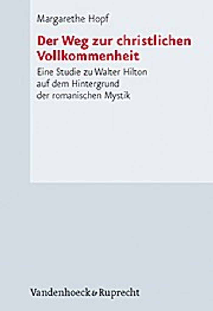 Der Weg zur christlichen Vollkommenheit