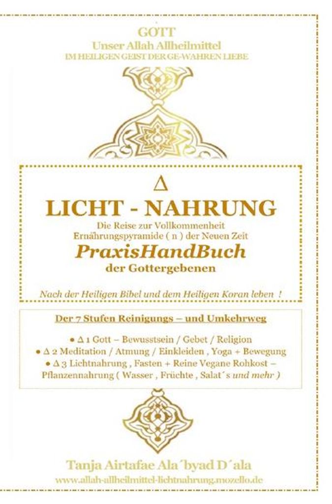 LICHT - NAHRUNG - Die Reise zur Vollkommenheit - Ernährungspyramide ( n ) - PRAXISHANDBUCH - Der Gottergebenen Gläubigen