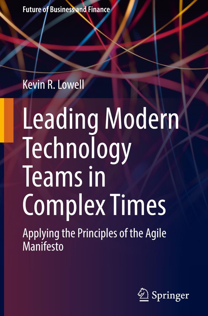 Leading Modern Technology Teams in Complex Times