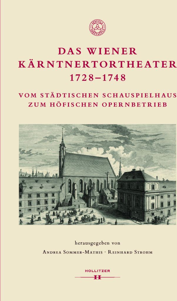 Das Wiener Kärntnertortheater 1728-1748