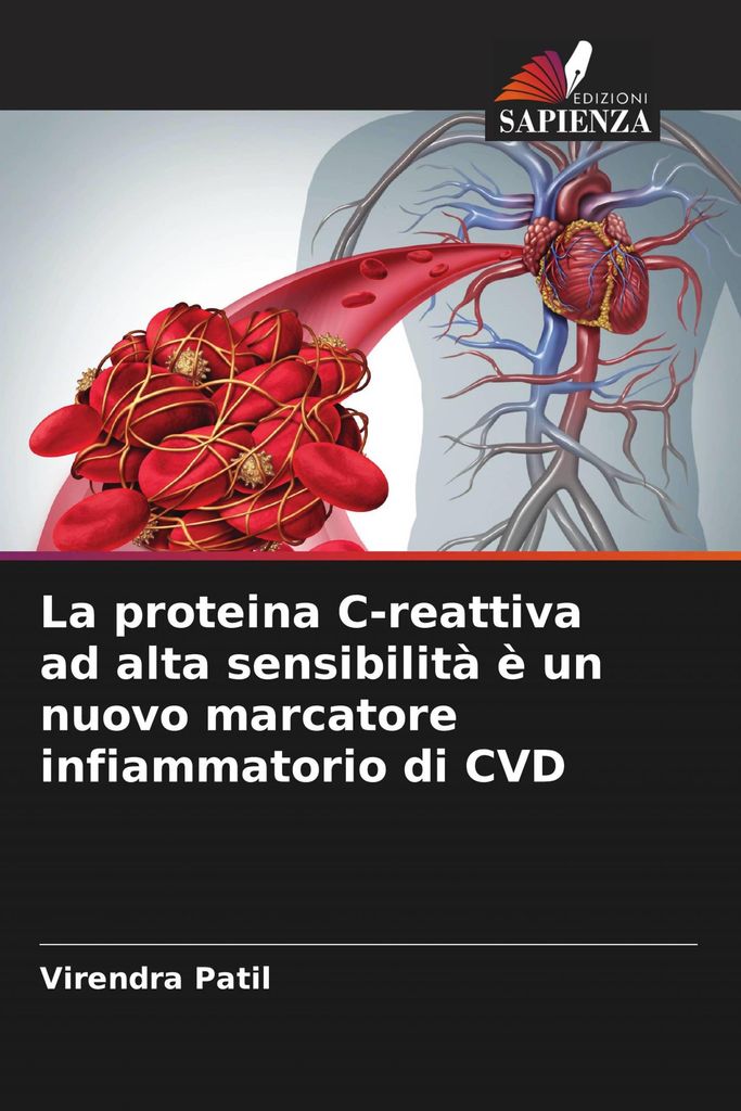 La proteina C-reattiva ad alta sensibilità è un nuovo marcatore infiammatorio di CVD