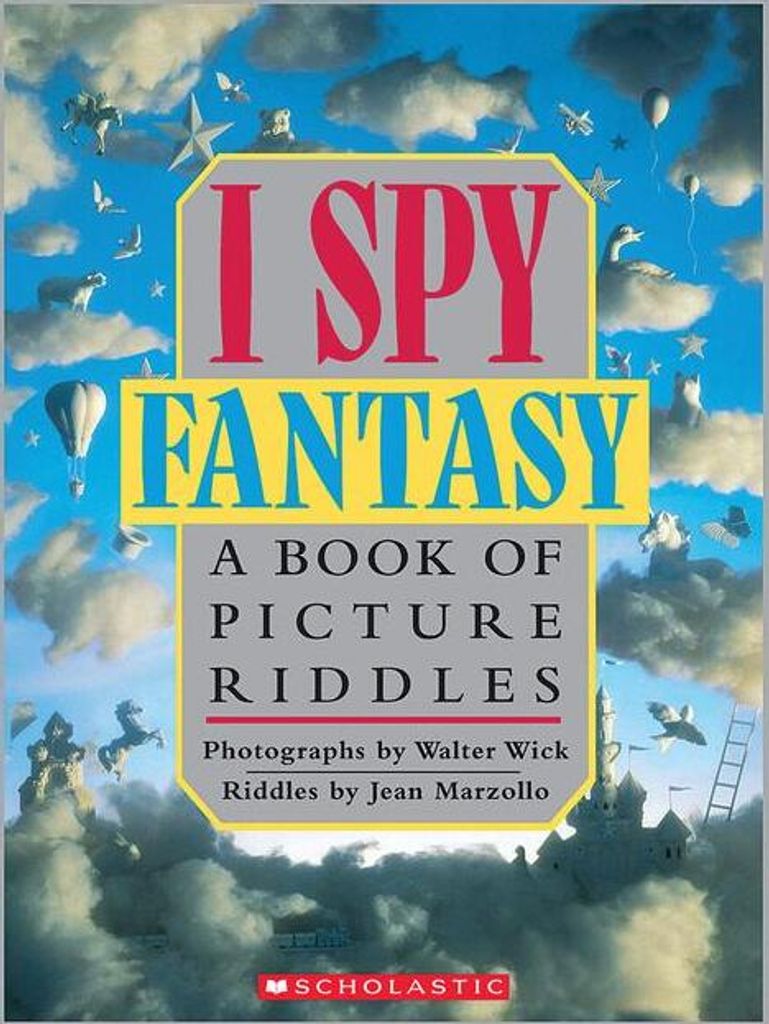 I Spy Fantasy: A Book of Picture Riddles