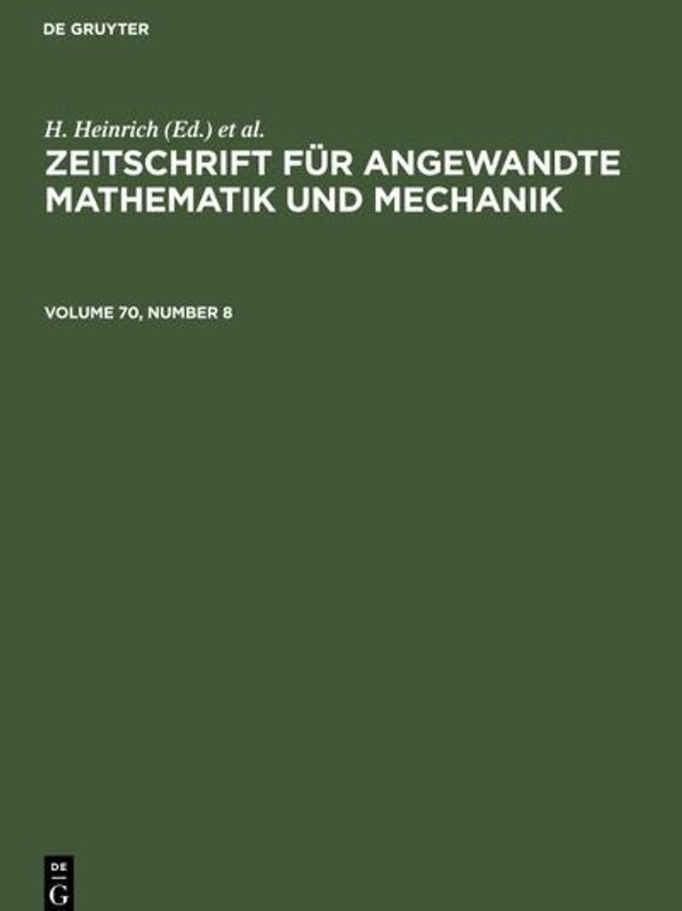 Zeitschrift für Angewandte Mathematik und Mechanik. Volume 70, Number 8