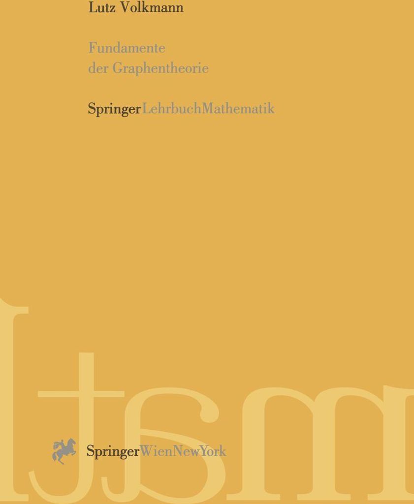 Fundamente der Graphentheorie