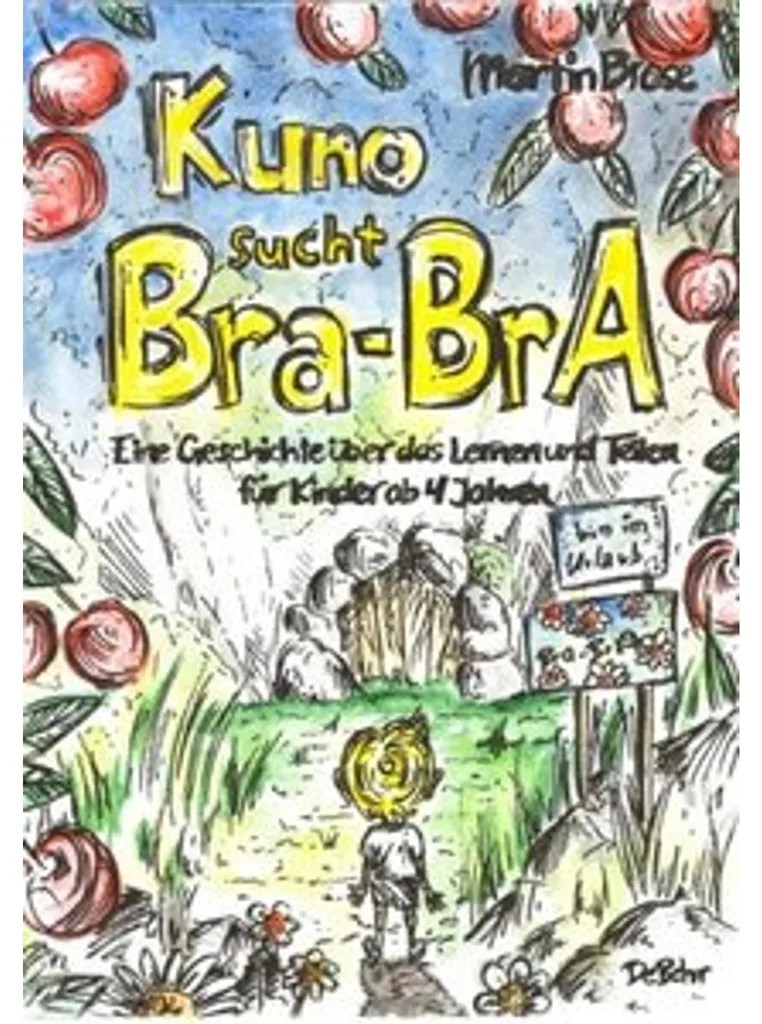 Conte pour enfants 4 ans Kuno sucht Bra-BrA : Pour apprendre à partager