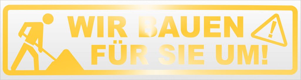 Kiwistar Wir Bauen für Sie um Magnetschild Schild magnetisch - 20cm Gelb - reflektierend - Magnetfolie für Auto PKW Kfz