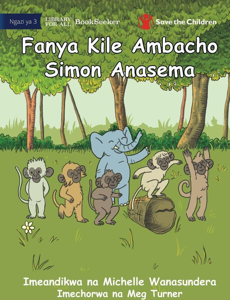 Do What Simon Says - Fanya Kile Ambacho Simon Anasema