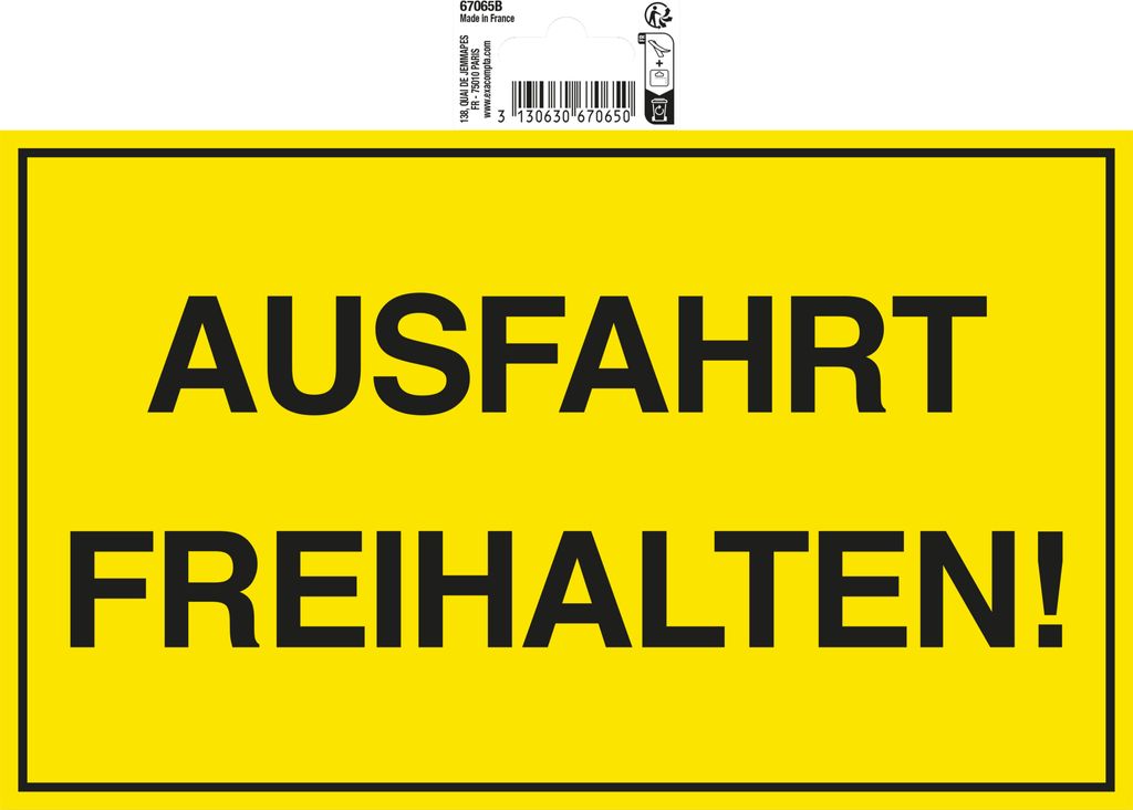 Exacompta Hinweisschild Ausfahrt freihalten 25x15 cm, PVC - - 67065B
