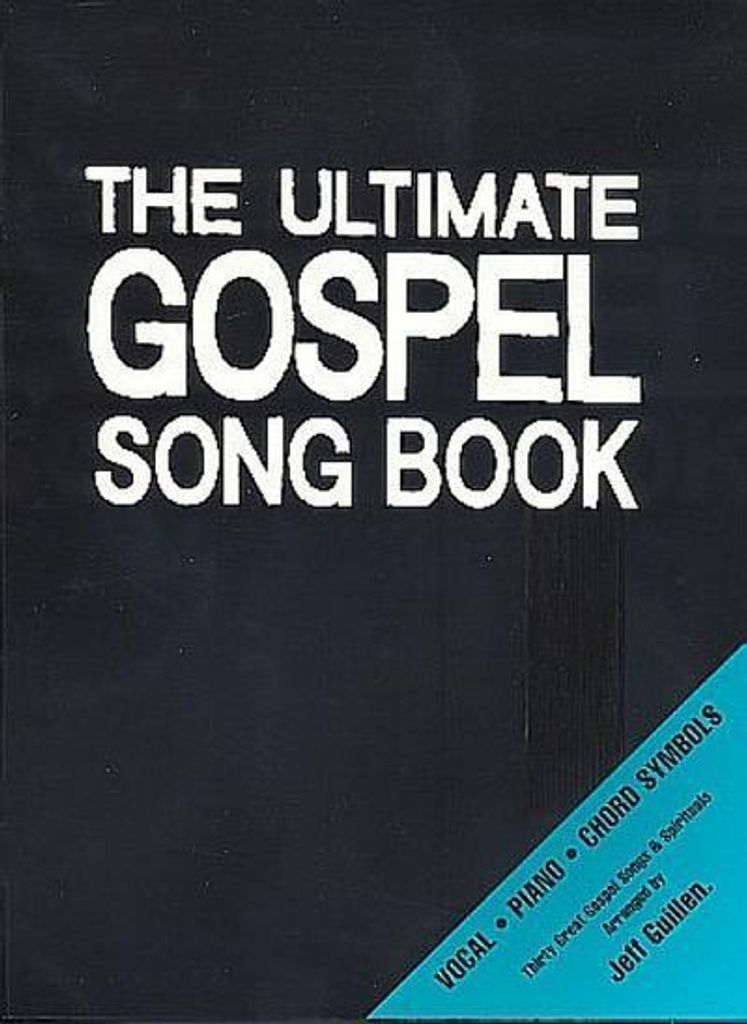 The Ultimate Gospel Songbookfür Gesang und Klavier mit Bezifferung