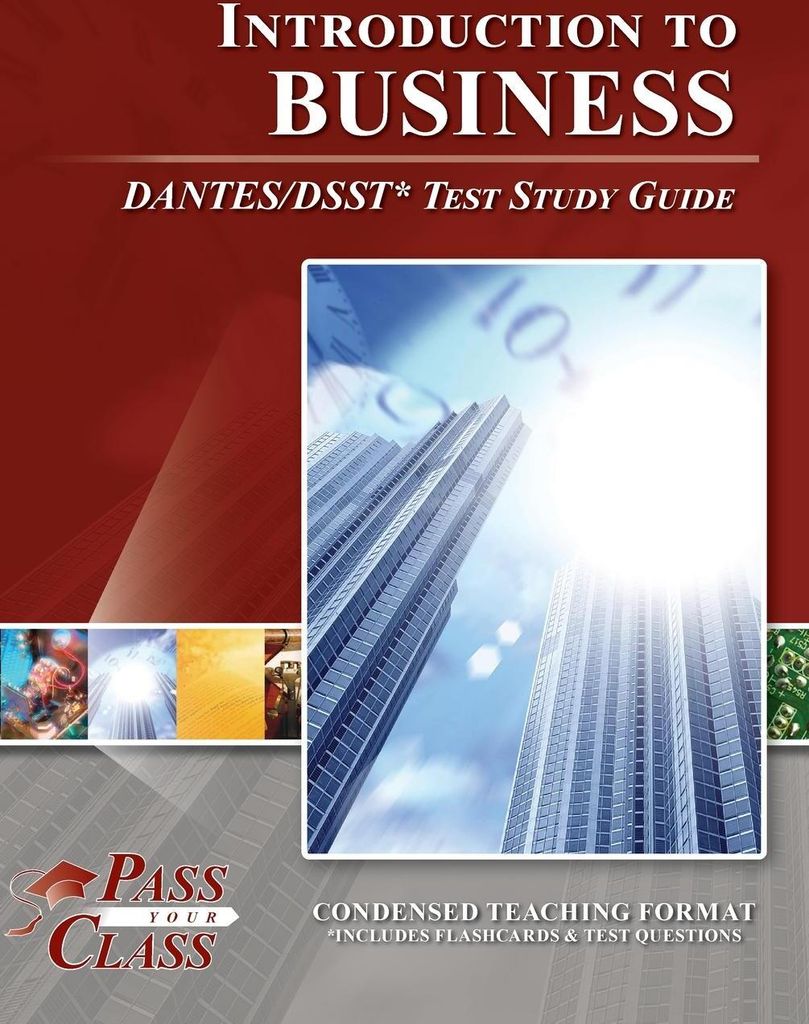 Introduction to Business DANTES / DSST Test Study Guide