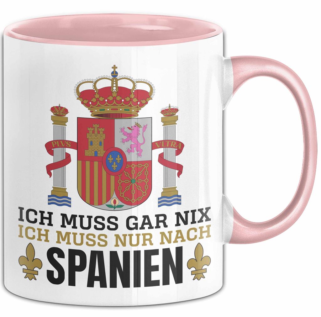 Spanier Tasse Geschenk Ich Brauche Keine Therapie Ich Muss Nur Nach Spanien Geschenkidee Lustig Kaffee-Becher (Rosa)