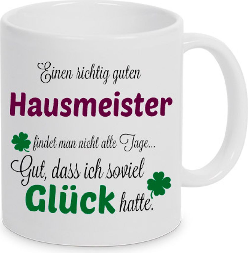TassenKing - Einen guten Hausmeister... - Tasse - Kaffeebecher - Tasse mit Spruch