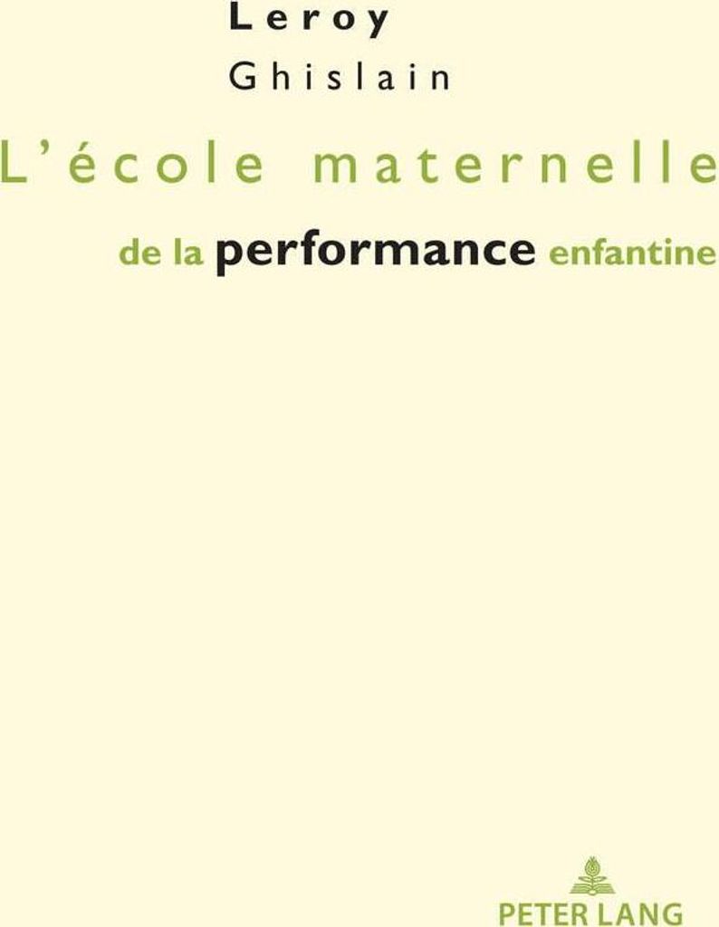 L'école maternelle de la performance enfantine