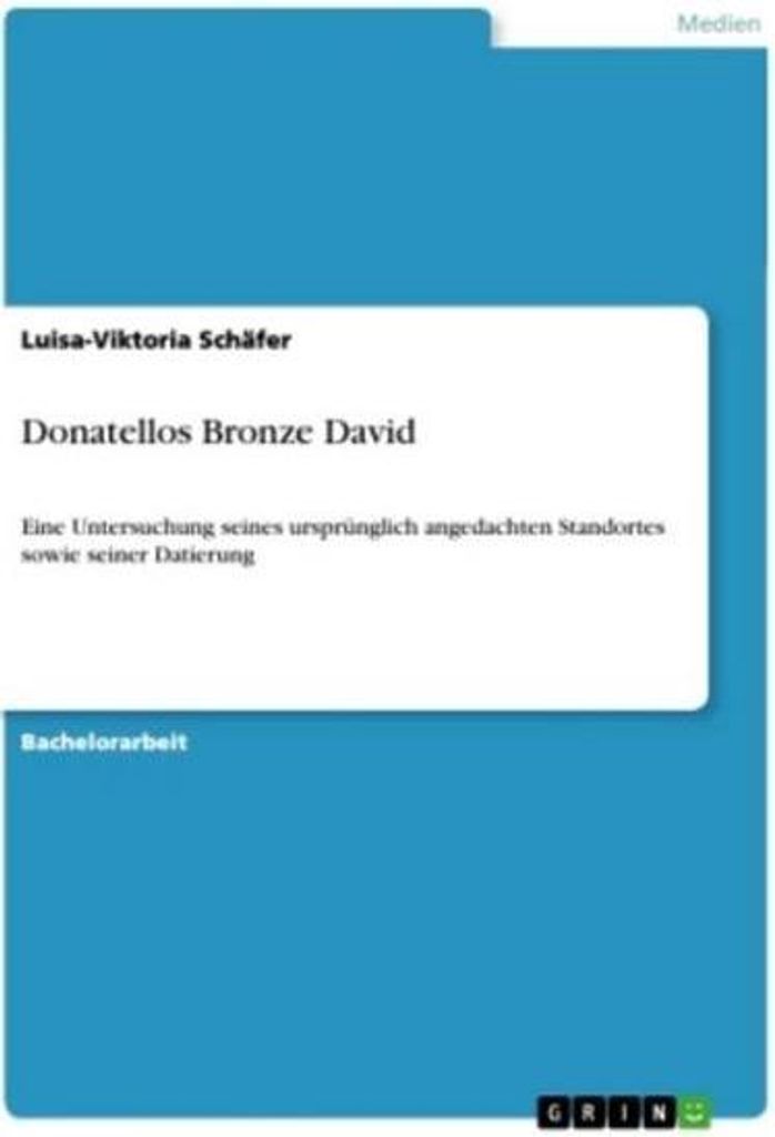 Donatellos Bronze David