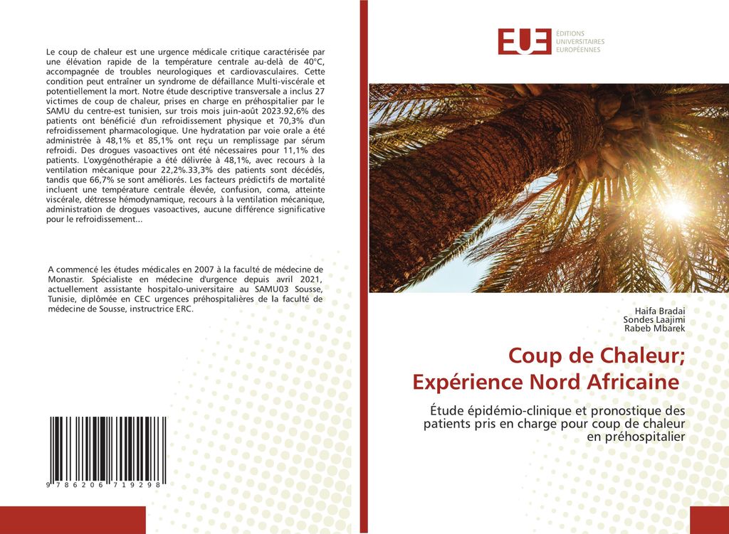 Coup de Chaleur; Expérience Nord Africaine