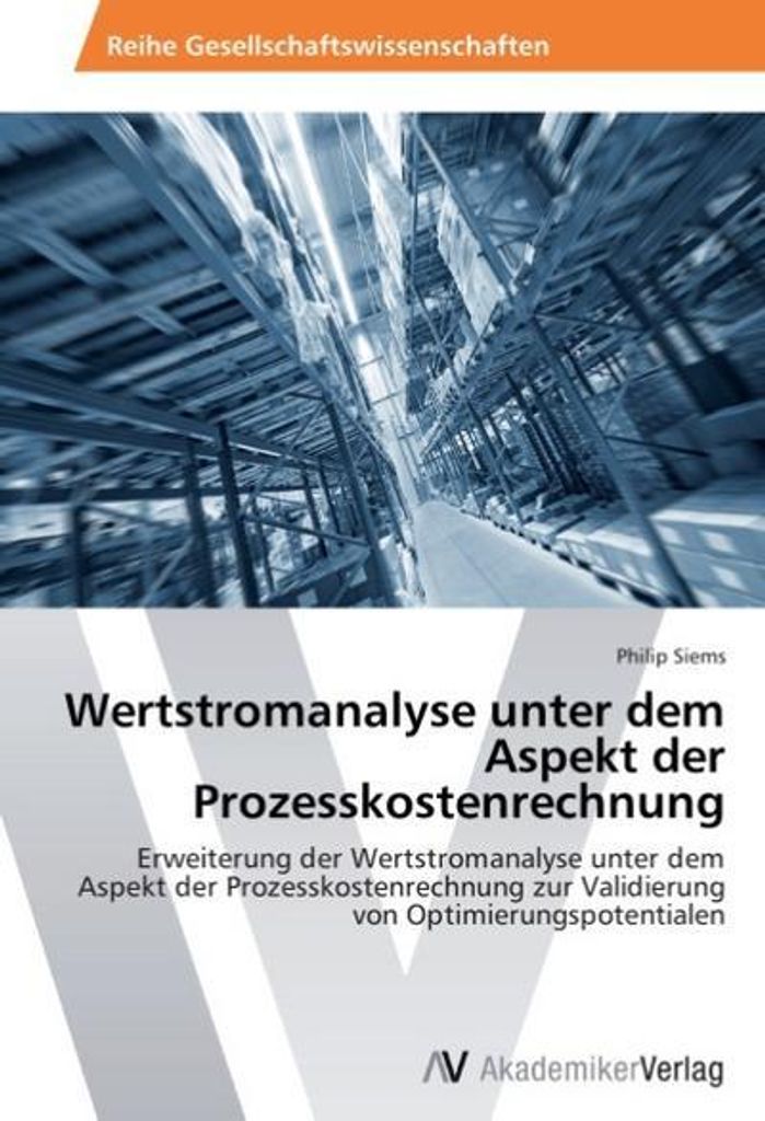Wertstromanalyse unter dem Aspekt der Prozesskostenrechnung