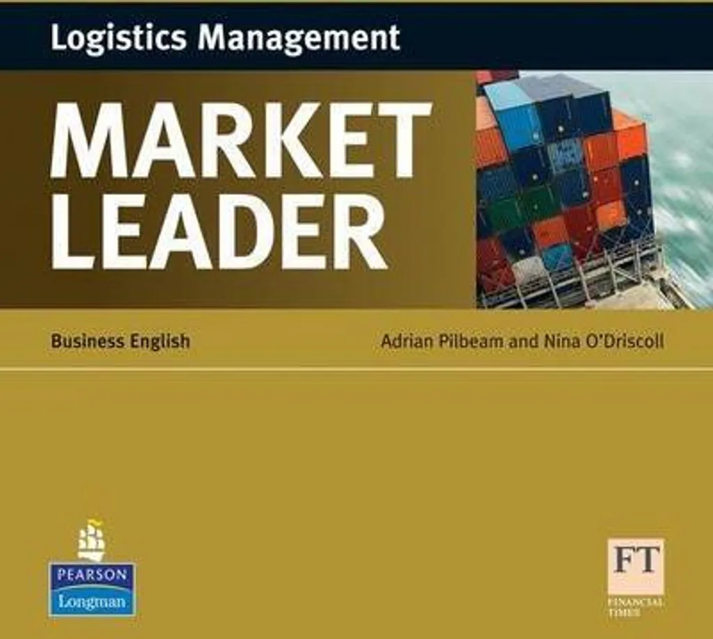 Market Leader Logistics Management avec cas réels du Financial Times (UK)