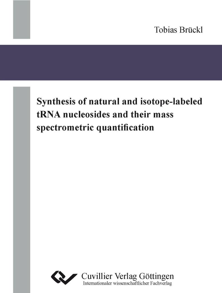 Synthesis of natural and isotope-labeled tRNA nucleosides and their mass spectrometric quantification