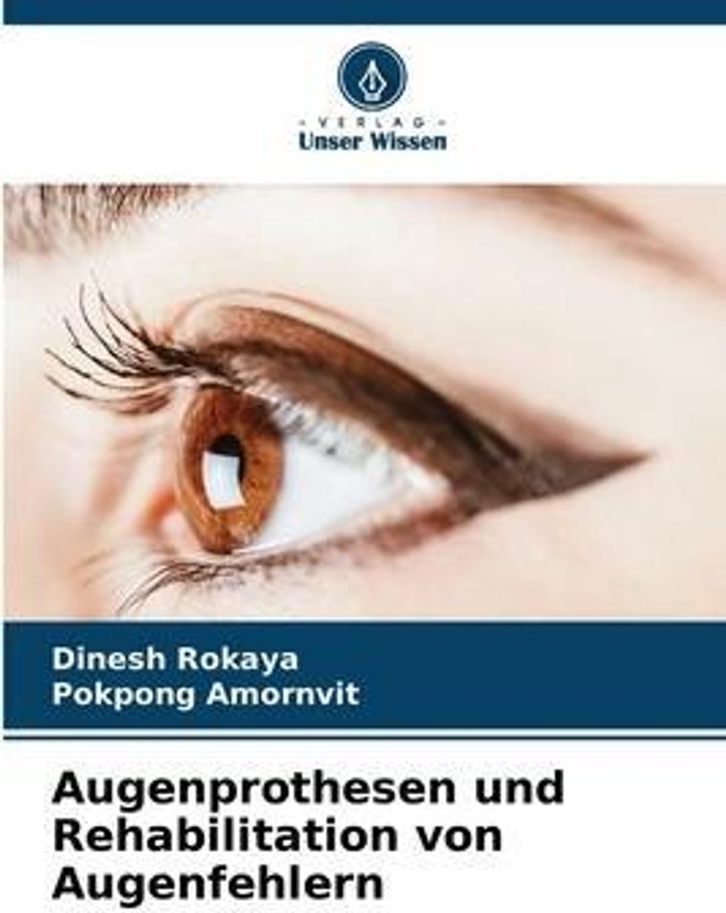 Augenprothesen und Rehabilitation von Augenfehlern